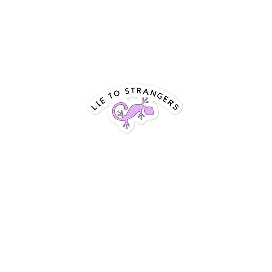 Episode 1: Lie to Strangers Sticker